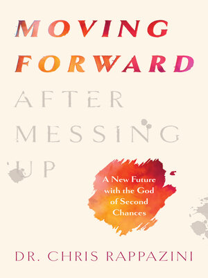 cover image of Moving Forward After Messing Up